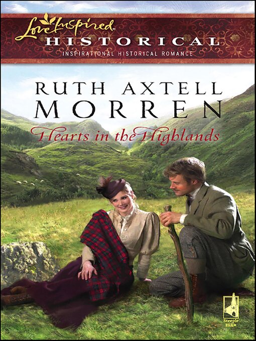 Title details for Hearts in the Highlands by Ruth Axtell Morren - Available